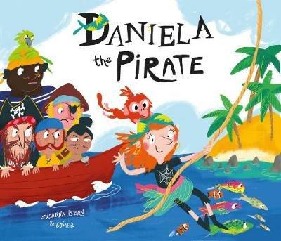 Daniela the pirate. Ediz. a colori - Susanna Isern - copertina