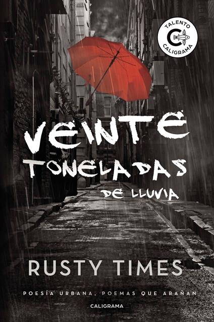Veinte toneladas de lluvia
