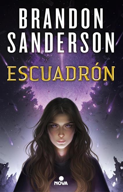 Escuadrón (Escuadrón 1) - Brandon Sanderson,Manuel Viciano Delibano - ebook