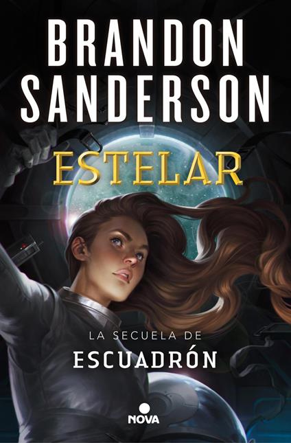 Estelar (Escuadrón 2) - Brandon Sanderson,Manuel Viciano Delibano - ebook