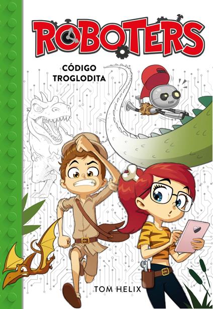 Roboters 2 - Código troglodita - Tom Helix - ebook