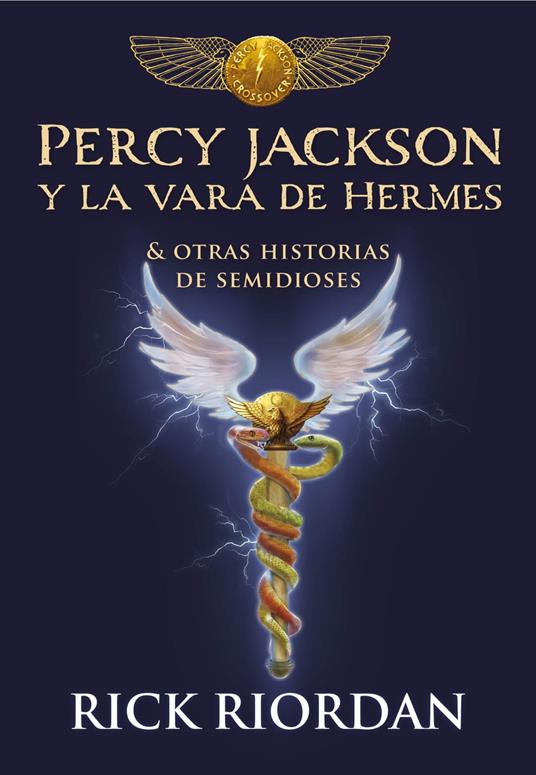 Percy Jackson y la vara de Hermes (Percy Jackson) - Rick Riordan,Ignacio Gómez Calvo - ebook