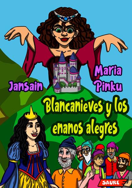 Blancanieves y los enanos alegres - Jansain,María Pinku - ebook