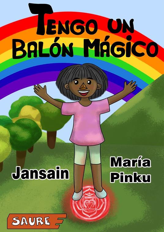 Tengo un balón mágico - Jansain,María Pinku - ebook