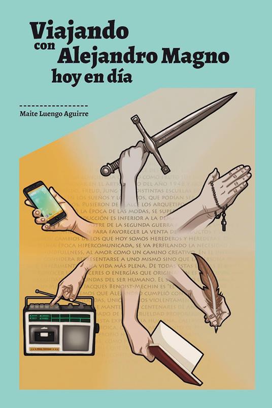 Viajando con Alejandro Magno, hoy en día - Maite Luengo Aguirre,Sara Méndez Burgueño - ebook