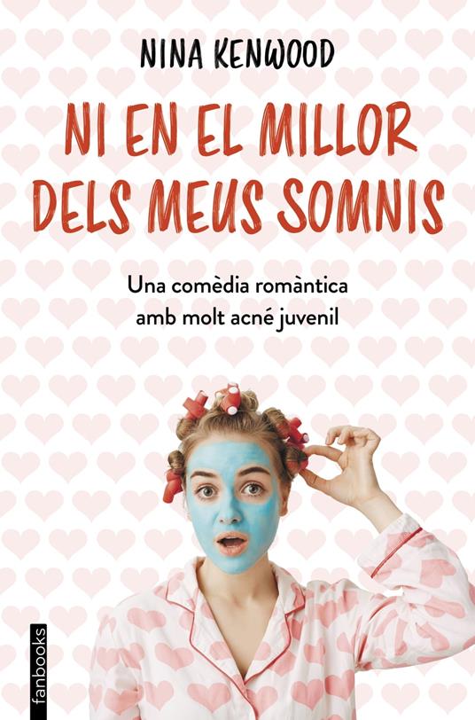Ni en el millor dels meus somnis - Nina Kenwood,M. Dolors Ventós Navés - ebook