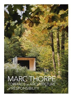 Towards an Architecture of Responsibility - Marc Thorpe - cover