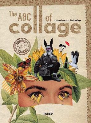 ABC of Collage, The - Adriana Bermúdez - cover