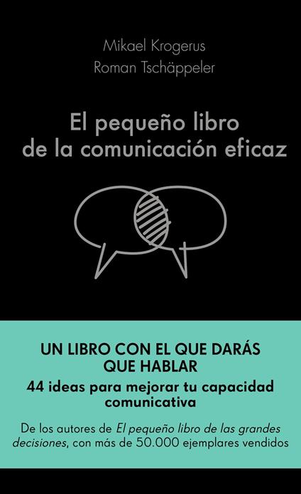 El pequeño libro de la comunicación eficaz