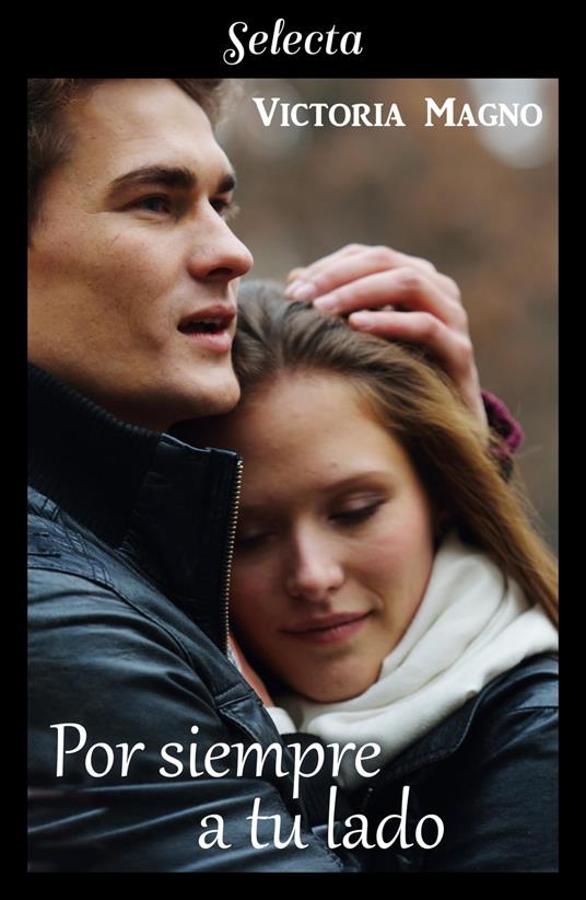 Por siempre a tu lado (Nuevos caminos 3)