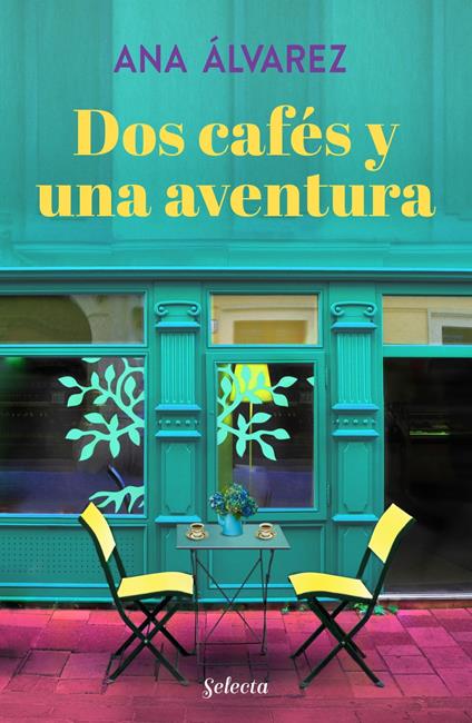 Dos cafés y una aventura (Dos más dos 2) - Álvarez Ana - ebook