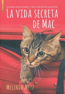 La vida secreta de Mac - Melinda Metz - cover