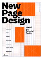 New page design. Layout and editorial design. Ediz. inglese illustrata