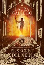 El secret del Xein (Guardians de la Ciutadella 2)