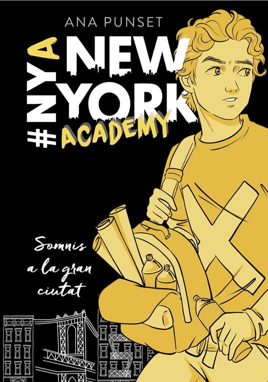 Somnis a la gran ciutat (Sèrie New York Academy 2) - Punset Ana - ebook