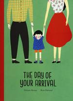 The day of your arrival. Ediz. a colori