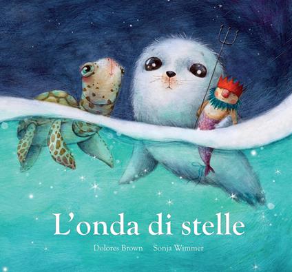 L'onda di stelle. Ediz. a colori - Dolores Brown - copertina