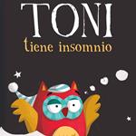 Toni tiene insomnio