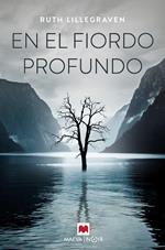 En el fiordo profundo