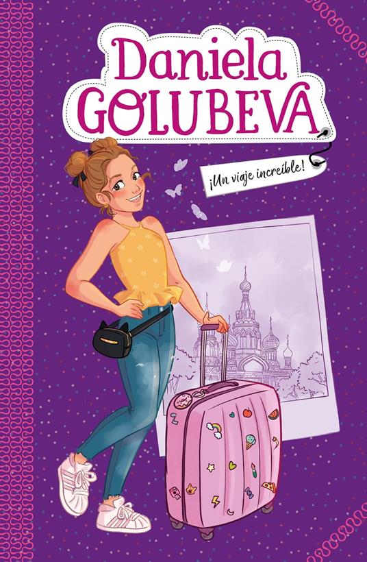¡Un viaje increíble! (Golubeva sisters 1) - Daniela Golubeva - ebook