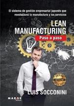 Lean Manufacturing. Paso a Paso