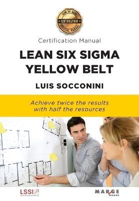 LEAN SIX SIGMA YELLOW BELT - LUIS SOCCONINI - cover