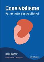 Convivialisme. Per un món postneoliberal