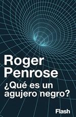 ¿Qué es un agujero negro?