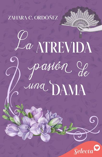 La atrevida pasión de una dama