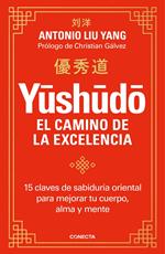 Yushudo. El camino de la excelencia
