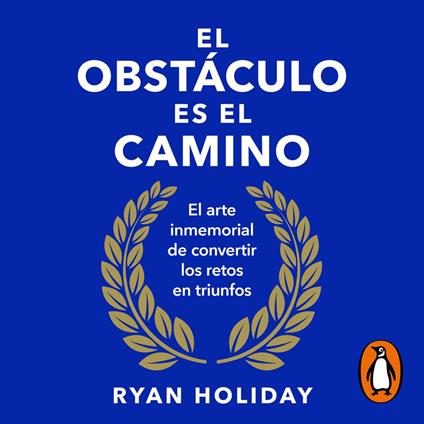 El obstáculo es el camino
