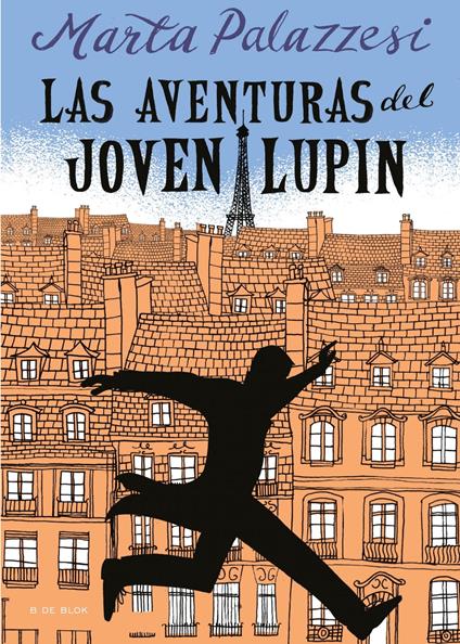 Las aventuras del joven Lupin - Marta Palazzesi,Helena Aguilà Ruzola - ebook