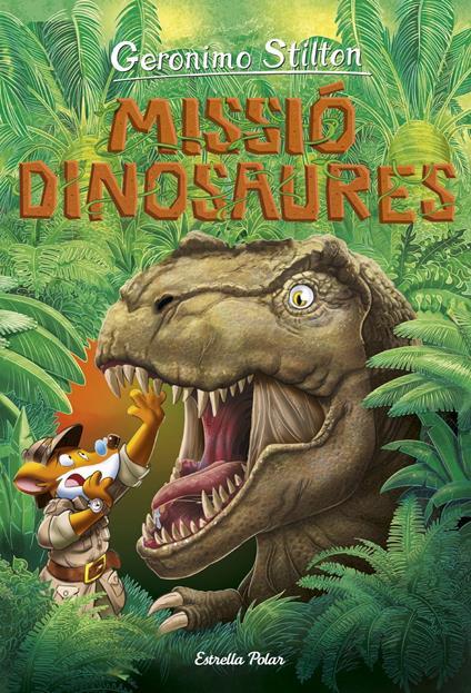 Viatge en el temps 11. Missió dinosaures - Gerónimo Stilton,David Nel·lo - ebook