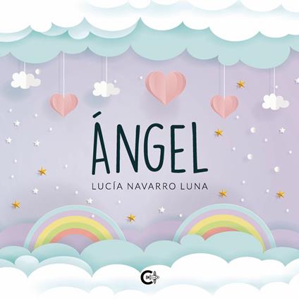 Ángel - Lucía Navarro Luna - ebook