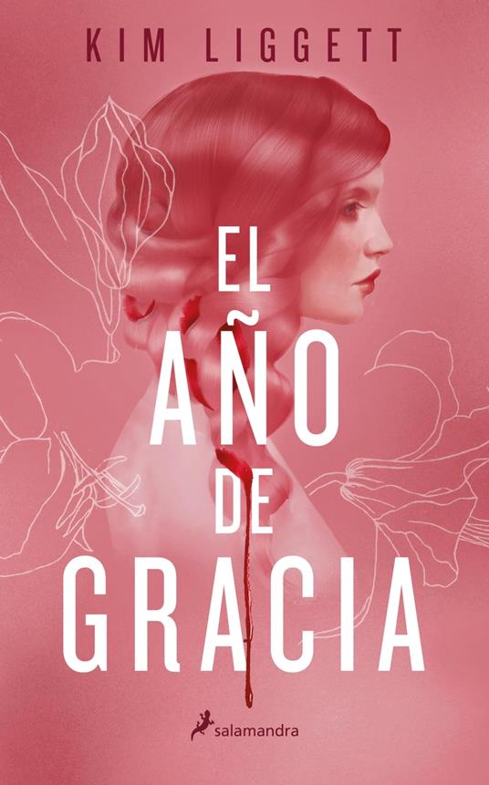 El año de gracia - Kim Liggett,Ignacio Villaro Gumpert - ebook