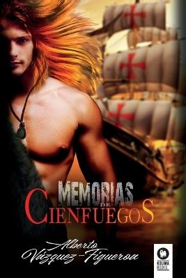 Memorias de Cienfuegos - Alberto Vázquez-Figueroa - cover