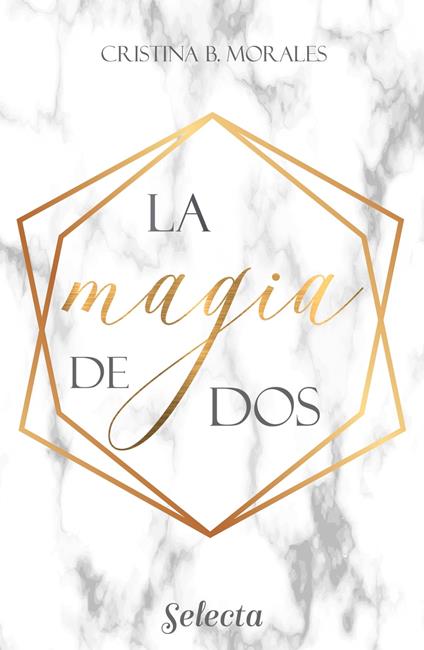 La magia de dos - Cristina B. Morales - ebook