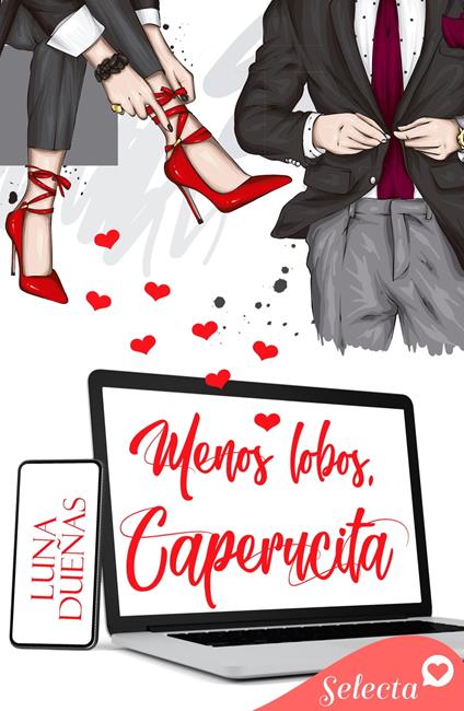 Menos lobos, Caperucita