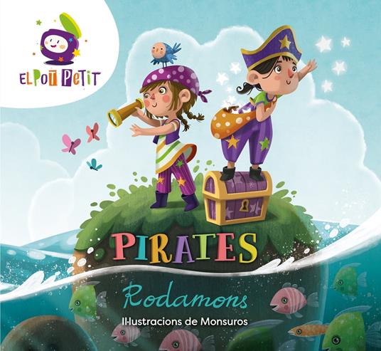 Pirates Rodamons - Monsuros,El Pot Petit - ebook