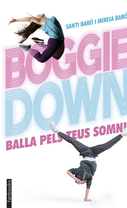 Boggiedown - Mireia Baró,SANTI BARÓ RAURELL - ebook