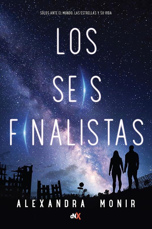 Los seis finalistas - Alexandra Monir - ebook