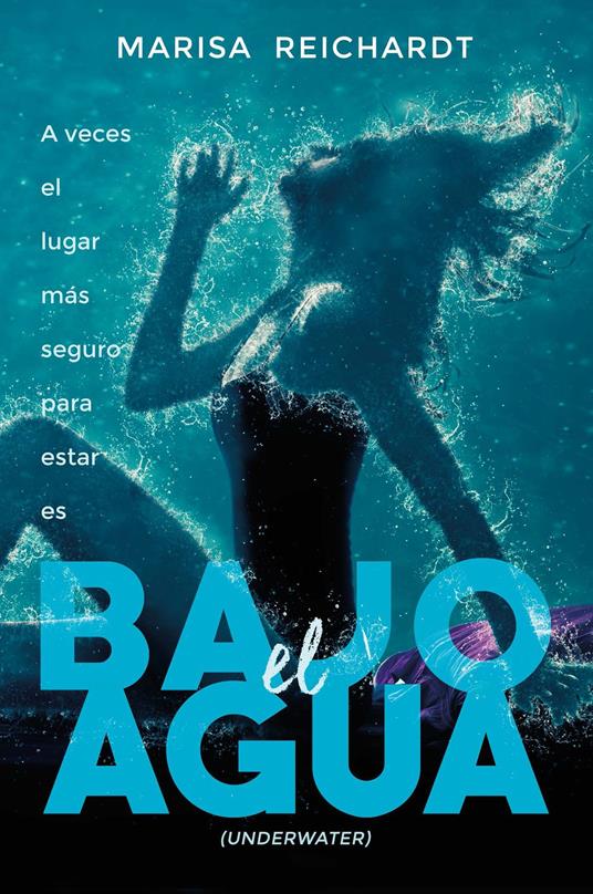 Bajo el agua - Marisa Reichardt - ebook