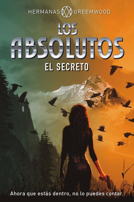 Los Absolutos. El secreto - Hermanas Greemwood - ebook