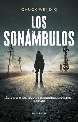 Los sonambulos/ Wanderers - Chuck Wendig - cover
