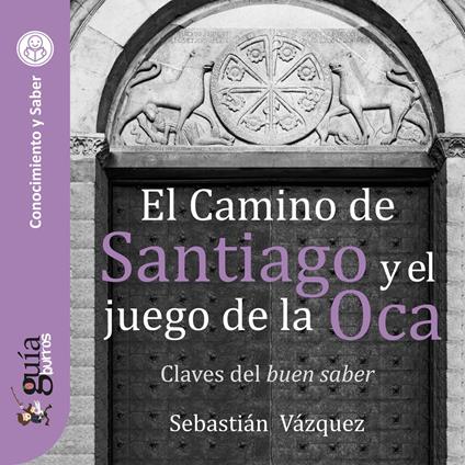GuíaBurros: El Camino de Santiago y el juego de la Oca