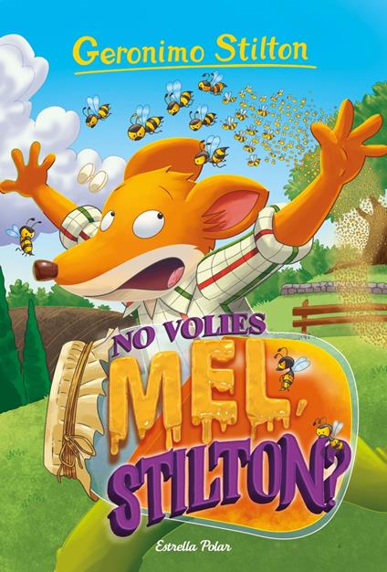 No volies mel, Stilton? - Gerónimo Stilton,David Nel·lo - ebook