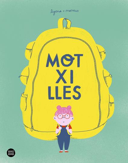 Motxilles - Lyona,Marc Torrent Barceló - ebook
