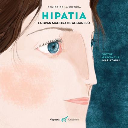 Hipatia. La gran maestra de Alejandría