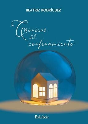 Cronicas del confinamiento - Beatriz Rodriguez - cover