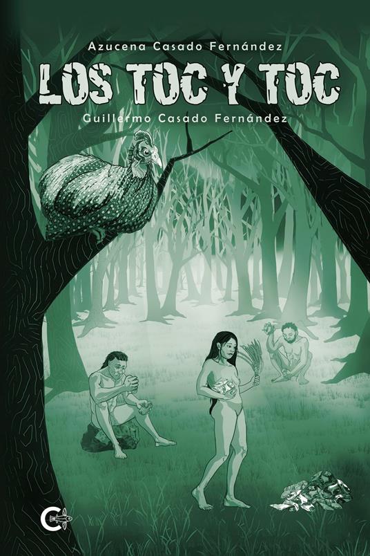 Los Toc y Toc - Azucena Casado  Fernández,Guillermo Casado Fernández - ebook